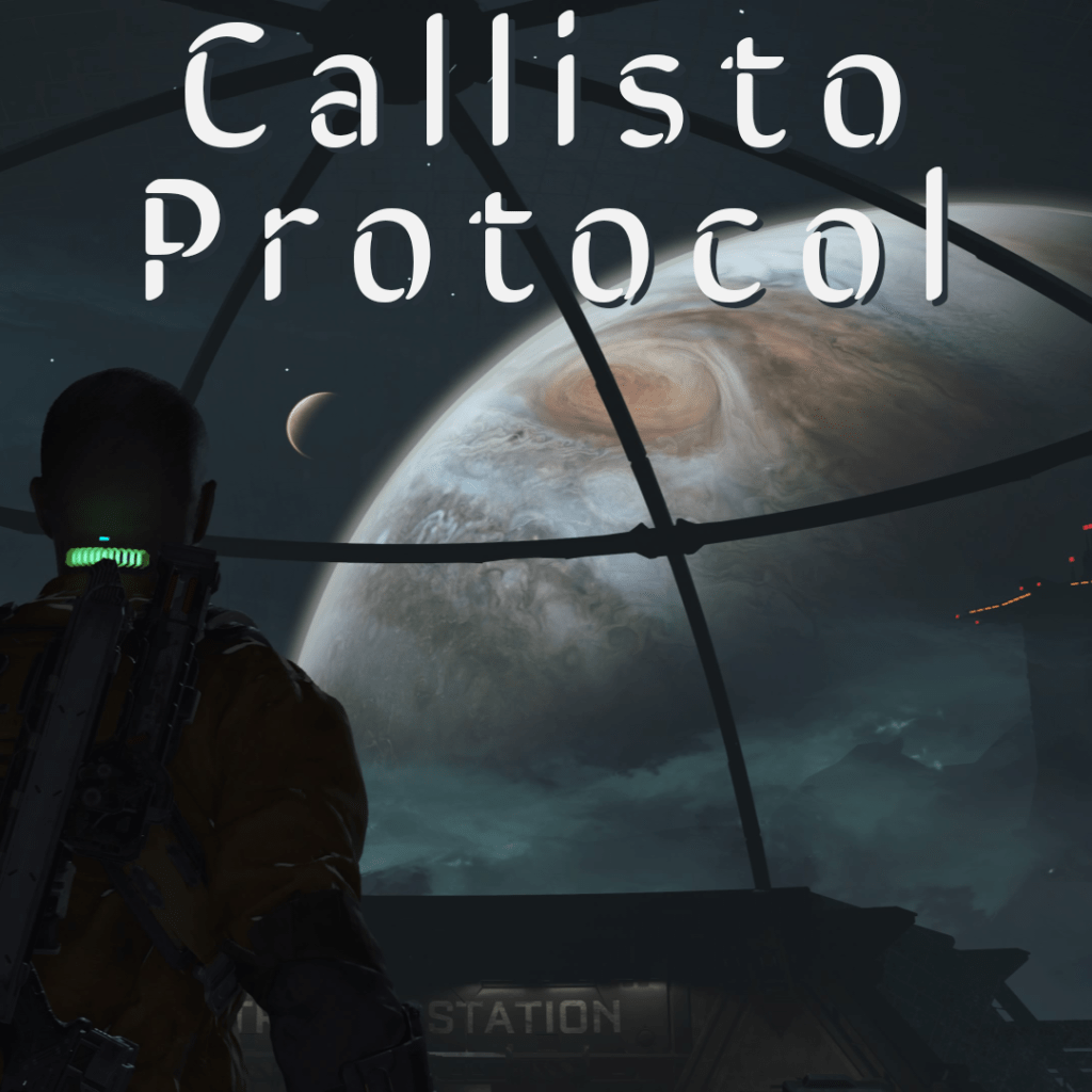 Callisto Protocol Got Me Thinking. . . (no spoilers)